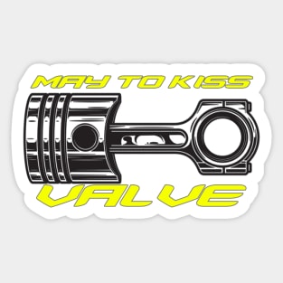 May to kiss valve, piston knock Sticker